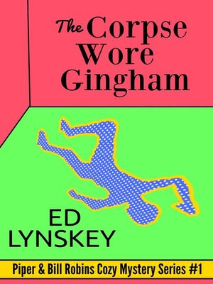 cover image of The Corpse Wore Gingham